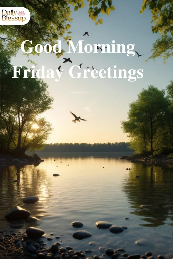 Good Morning Friday Blessings Quotes