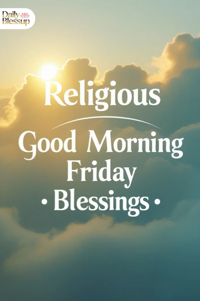 Religious Good Morning Friday Blessings