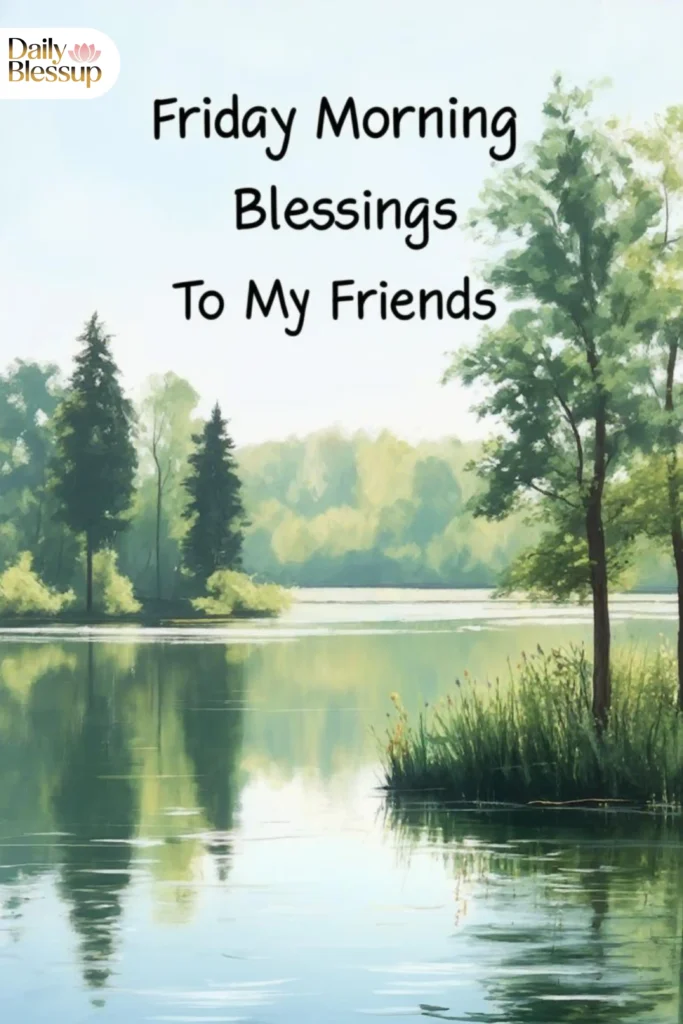 Good Morning Friday Blessings For Friends