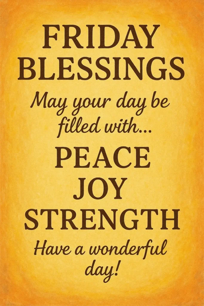 Encouraging Friday Blessings
