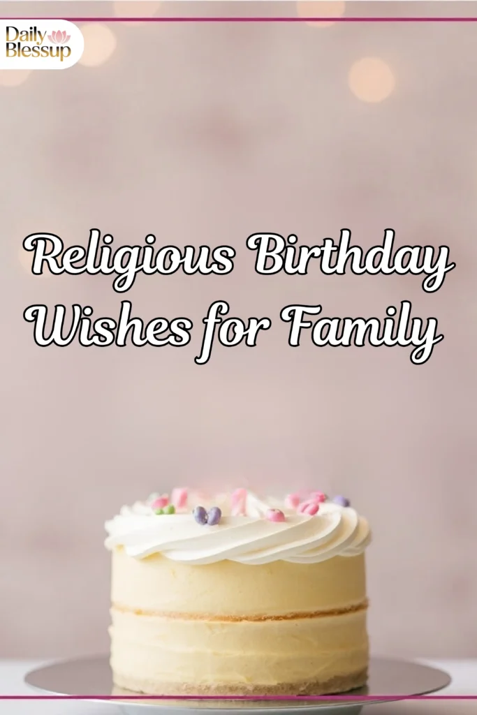 Religious Birthday Wishes for Family