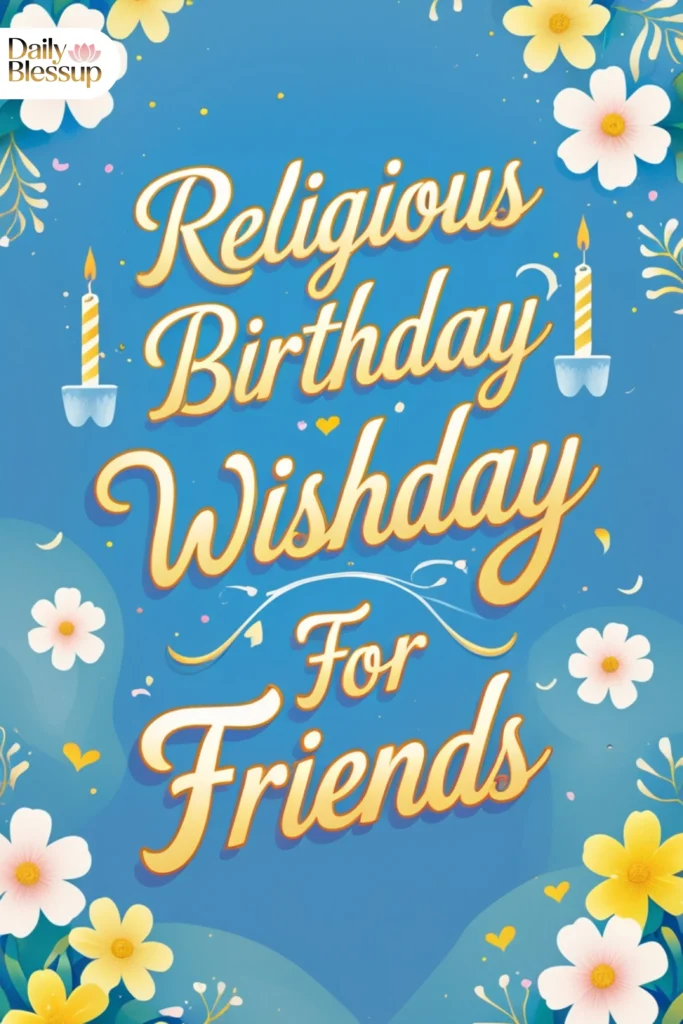 Religious Birthday Wishes for Friends