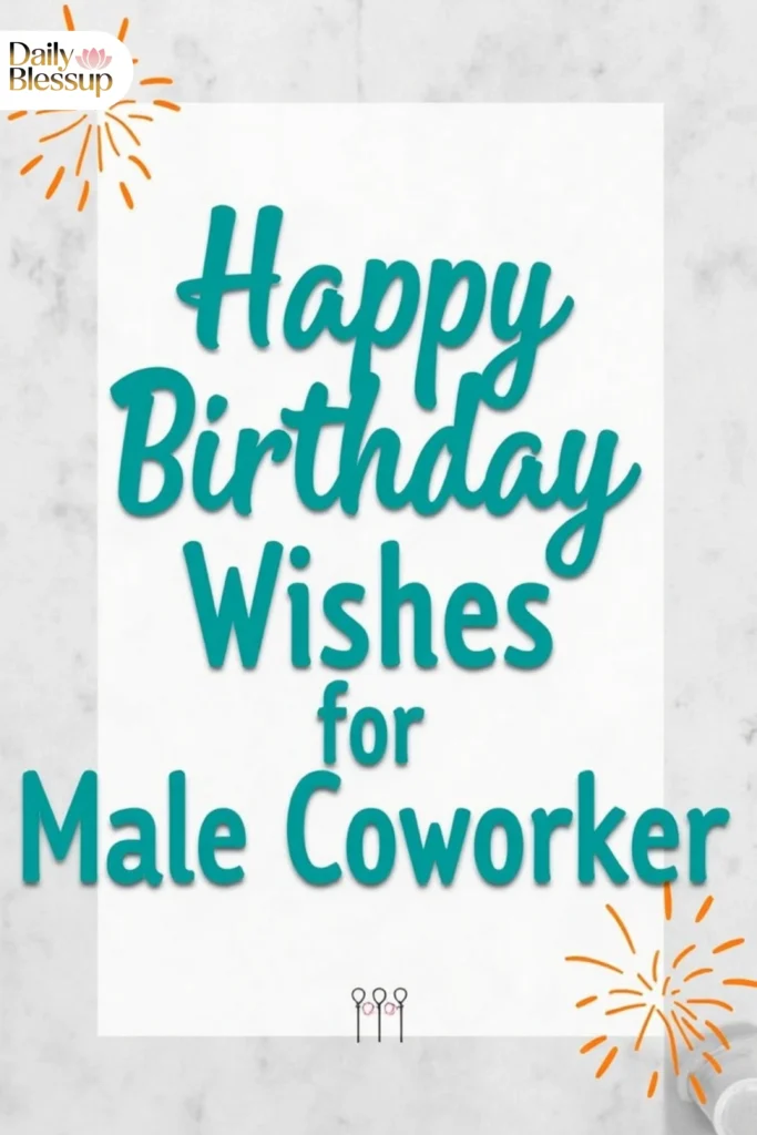 Birthday Wishes for Male Coworker