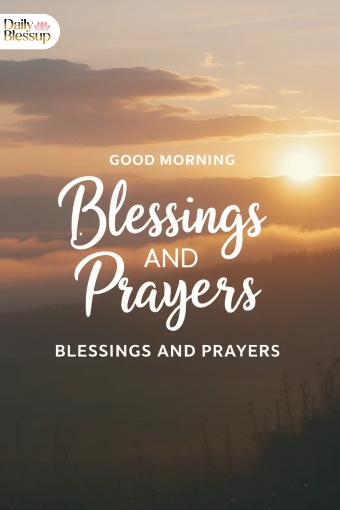 Good Morning Tuesday Blessings and Prayers