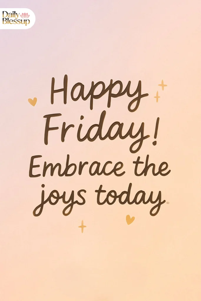 Short Friday Blessings Quotes