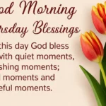 Good Morning Thursday Blessings