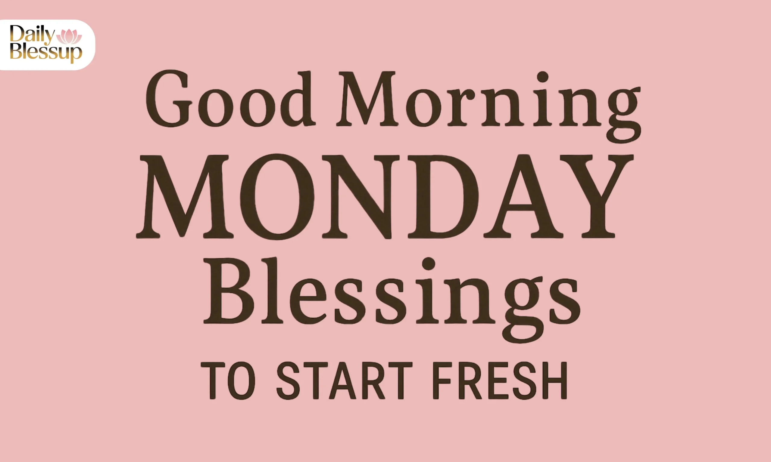 Good Morning Monday Blessings