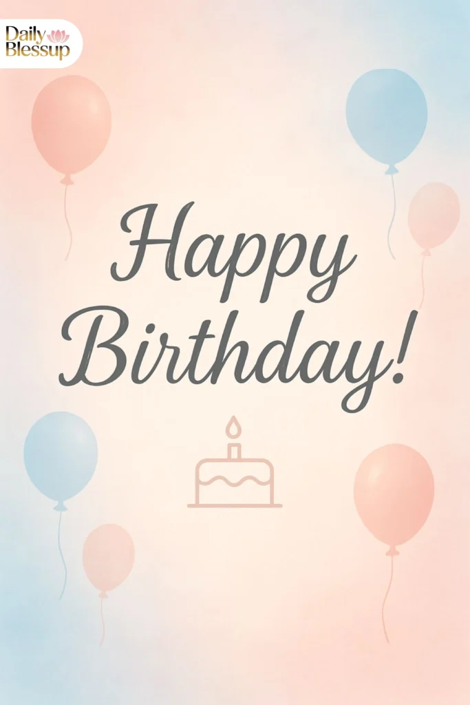 Heartfelt Happy Birthday Messages