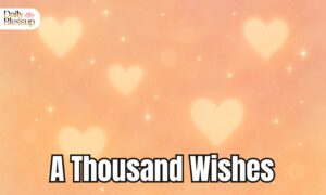 A Thousand Wishes