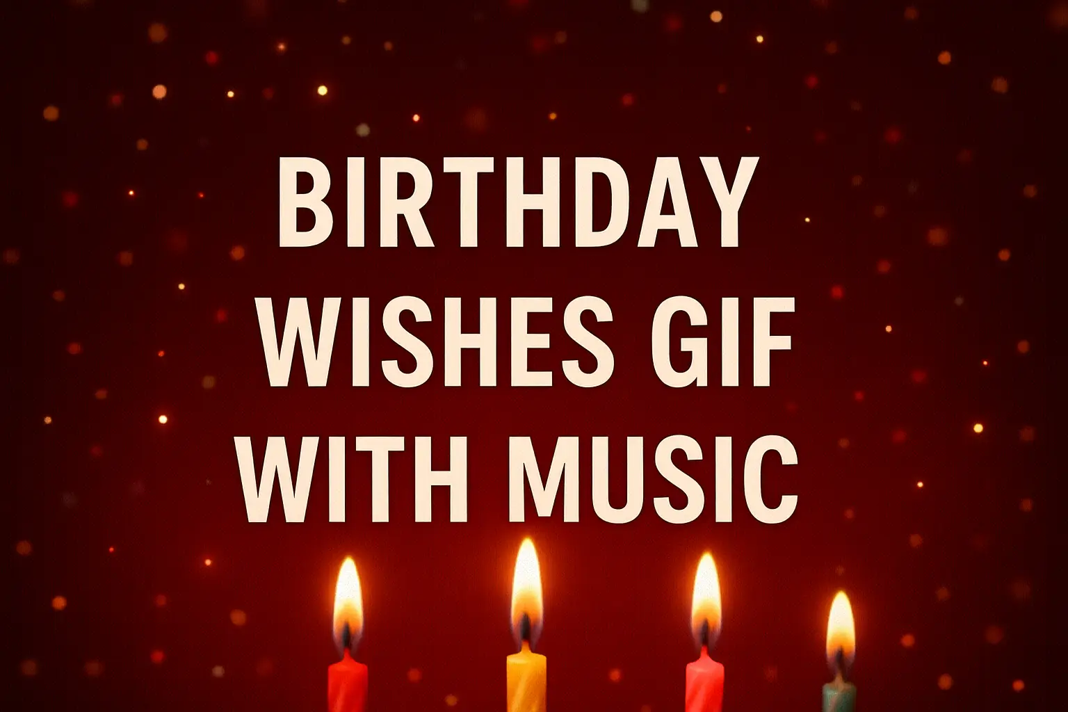 Birthday Wishes GIF With Music