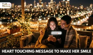 heart touching message to make her smile